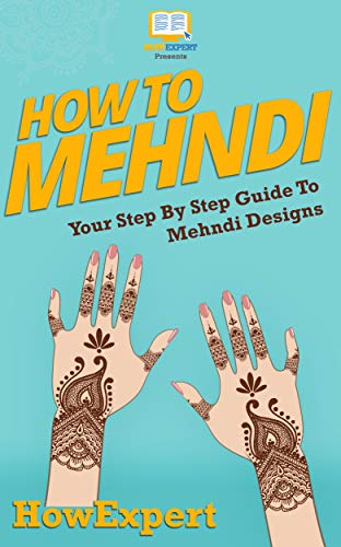 How To Mehndi: Your Step By Step Guide To Mehndi Designs