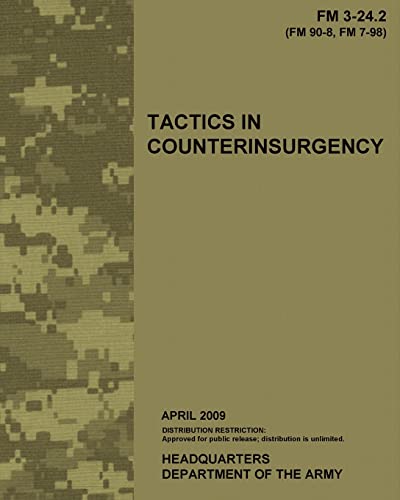 Tactics in Counterinsurgency, FM 3-24.2: US Army Field Manual 3-24.2