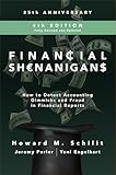 Financial Shenanigans, Fourth Edition:  How to Detect Accounting Gimmicks and Fraud in Financial Reports