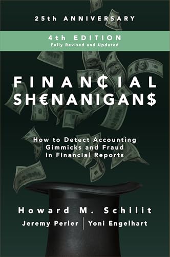 Portada de Financial Shenanigans, Fourth Edition: How to Detect Accounting Gimmicks and Fraud in Financial Reports