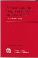 A Discussion of the Origins of Thinking on Arms Control 187837902X Book Cover