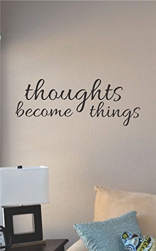 JS ArtworksThoughts Become Things Vinyl Wall Art Decal Sticker