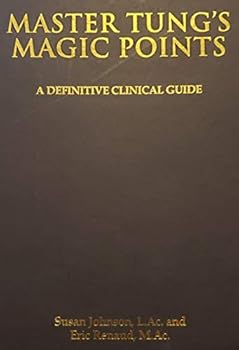 Hardcover Master Tung's Magic Points: A Definitive Clinical Guide Book
