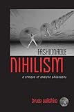 Fashionable Nihilism: A Critique of Analytic Philosophy