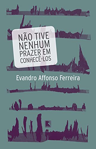 Não tive nenhum prazer em conhecê-los: