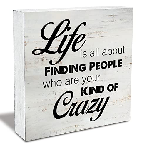 Rustic Friend Wood Box Sign Life is All About Finding People Who Are Your Kind of Crazy Wooden Box...