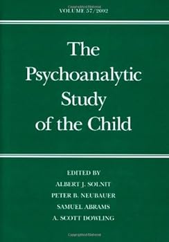 Hardcover By Albert J. Solnit Psychoanalytic Study of the Child, Vol. 57 (1st Frist Edition) [Hardcover] Book
