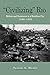 Civilizing Rio: Reform and Resistance in a Brazilian City, 18891930 (Volume 0)