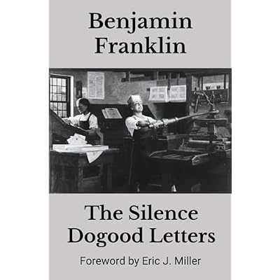 The Silence Dogood Letters