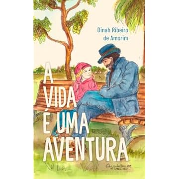 Capa do livro A Vida É Uma Aventura