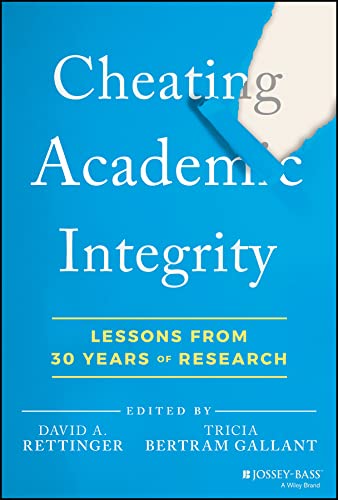Cheating Academic Integrity: Lessons from 30 Years of Research