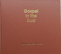 The Gospel In The Dust 0932185002 Book Cover