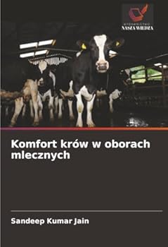 Komfort krów w oborach mlecznych (Polish Edition)