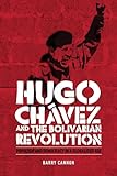 Hugo Chávez and the Bolivarian Revolution: Populism and democracy in a globalised age