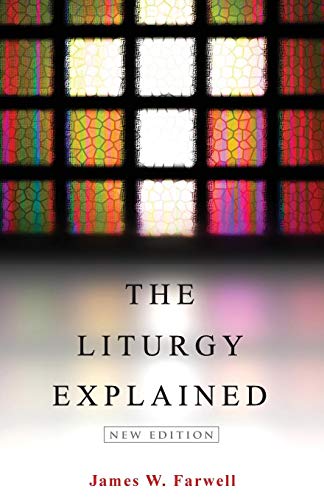 The Liturgy Explained: New Edition #TOP13