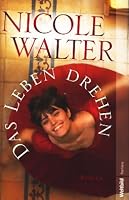 Das Leben drehen 3426510618 Book Cover