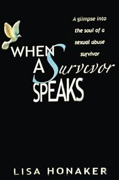 When A Survivor Speaks: A glimspe into the soul of sexual abuse survivor