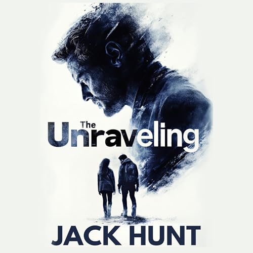 The Unraveling by Jack Hunt episode artwork