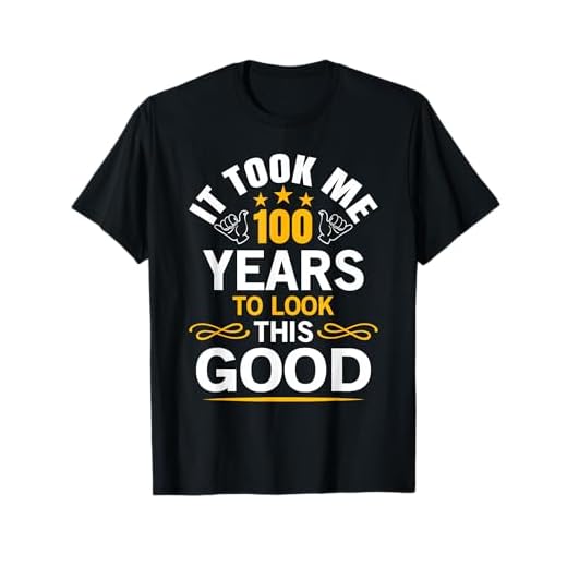 It Took Me 100 Years to Look This Good Shirt
