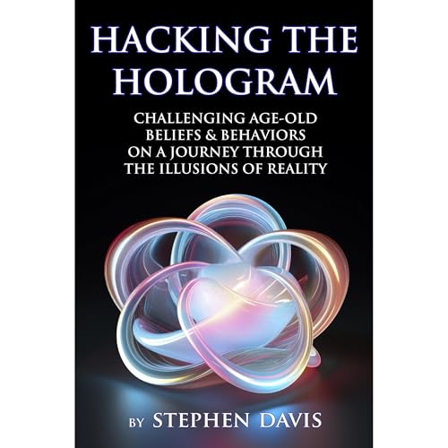 Hacking the Hologram by Stephen Davis episode artwork