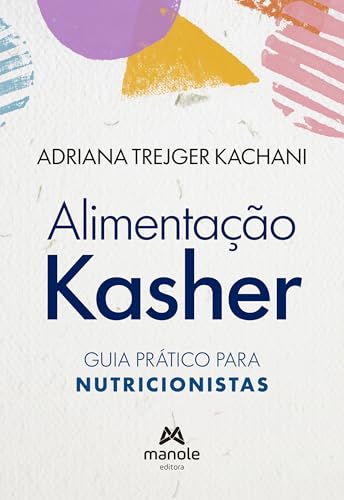 Alimentação Kasher: Guia prático para nutricionistas