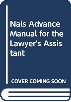 Hardcover Nals Advance Manual for the Lawyer's Assistant Book