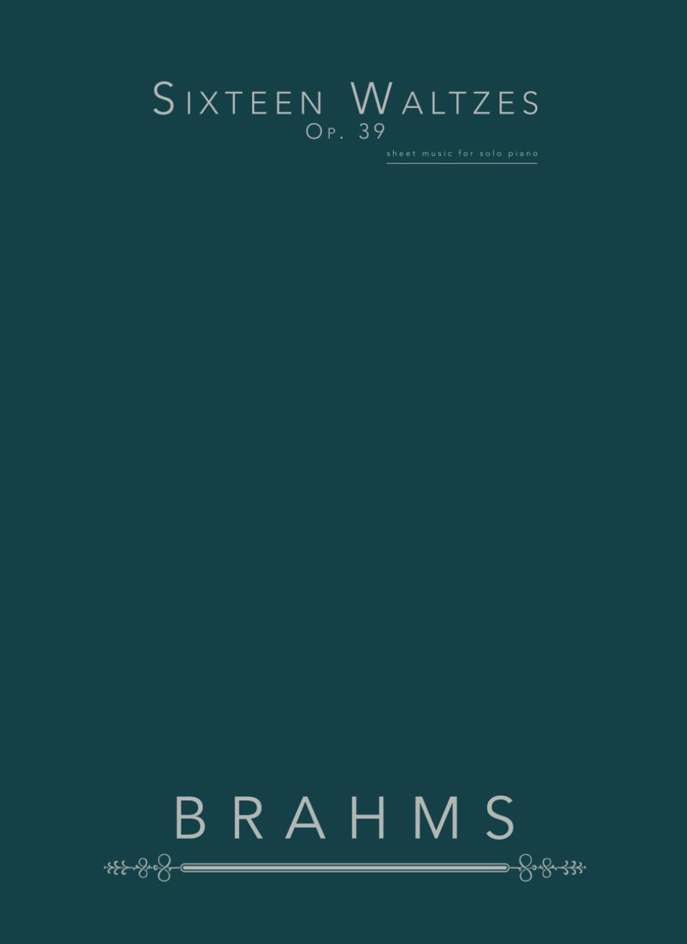 Sixteen Waltzes, Op. 39: sheet music for solo piano