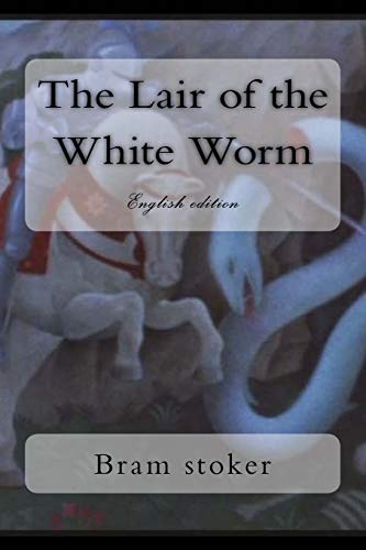 The Lair of the White Worm: English edition