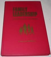 Family Leadership B000K7GEC6 Book Cover