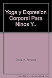  Yoga y expresion corporal para niños y adolescentes