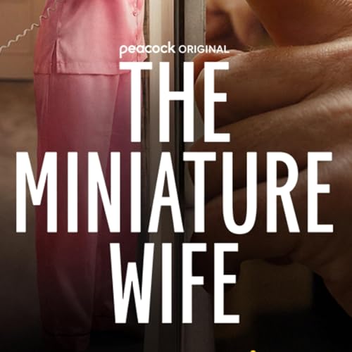 The Miniature Wife Trailer Podcast Por  arte de portada
