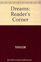 Dreams: Reader's Corner 0153328096 Book Cover