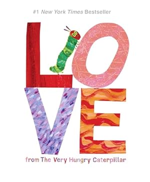 Book cover Love from The Very Hungry Caterpillar (The World of Eric Carle)