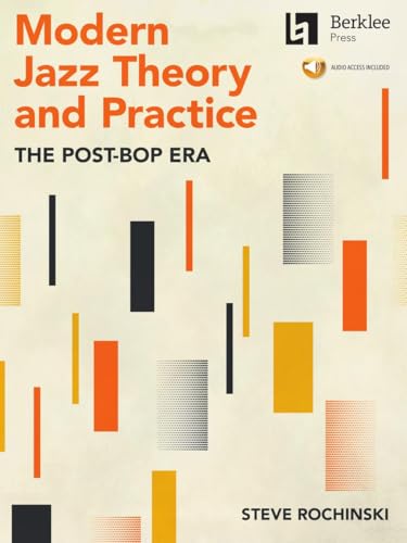 Modern Jazz Theory and Practice The Post Bop Era | Advanced Jazz ...