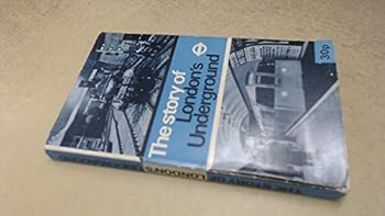 Paperback The Story of London's Underground Book