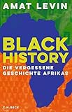 Black History: Die vergessene Geschichte Afrikas