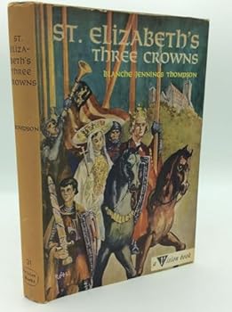 Hardcover ST. ELIZABETH'S THREE CROWNS [Unknown] Book