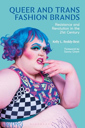Queer and Trans Fashion Brands: Resistance and Revolution in the 21st Century (English Edition)