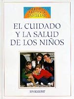El cuidado y la salud de los niños 8424121481 Book Cover