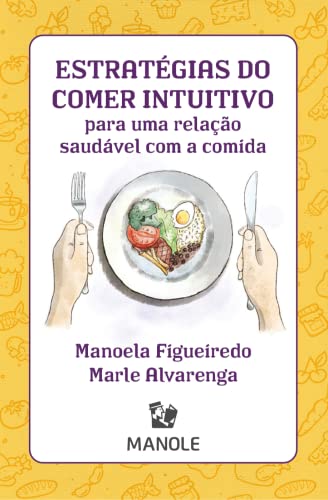 Estratégias do Comer Intuitivo para uma relação saudável com a comida: Baralho