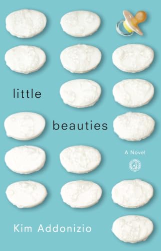 Little Beauties: A Novel