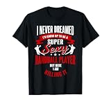 Funny Handballer Gift Saying Handball Men Boys T-Shirt