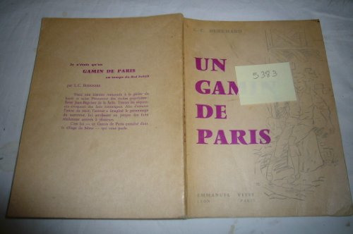 Léo-Charles Burkhard. Je n'étais qu'un gamin de Paris : Au temps du Roi Soleil eMaster of mischief makerse. Adapté de l'américain