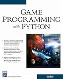 Game Programming With Python (Game Development Series)