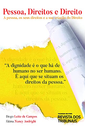 Pessoa, direitos e direito: A pessoa, os seus direitos e a sua criação do Direito