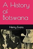 A History of Botswana B0G1LKCLP1 Book Cover