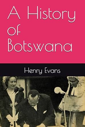 A History of Botswana
