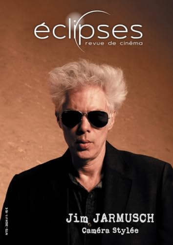 Éclipses n° 73 : Jim Jarmusch - Mai 2024 Broché – 23 mai 2024