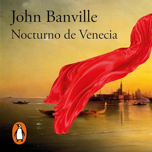 Nocturno de Venecia [Venetian Vespers] Audiobook By John Banville, Antonia Mart&iacute;n Mart&iacute;n - translator cover art