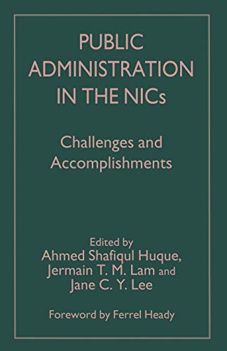 Public Administration in the NICs: Challenges and Accomplishments
